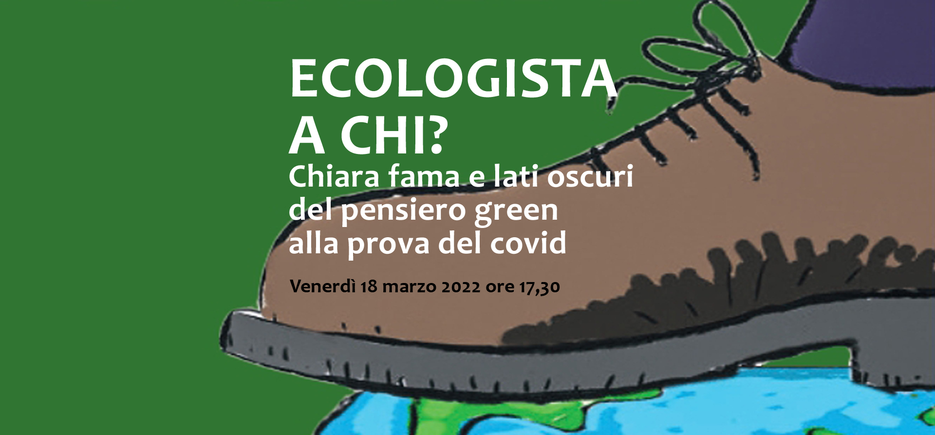 ECOLOGISTA A CHI?